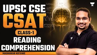 UPSC CSE  CSAT  Class 1  Reading Comprehension  By Madhukar Kotawe [upl. by Zondra686]