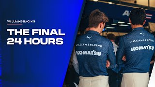 The Final 24 Hours  Williams Racing [upl. by Nager935]