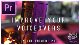 Adobe Premiere Pro 2021 Tutorial  How to Dramatically Improve VoiceoverPodcast Audio [upl. by Nilhsa]