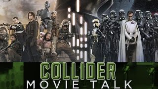 Collider Movie Talk  New Rogue One Trailer Coming Soon [upl. by Ahoufe]