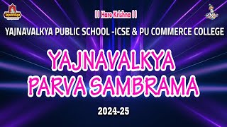 YAJNAVALKYA PARVA SAMBRAMA 202425 [upl. by Jesse798]