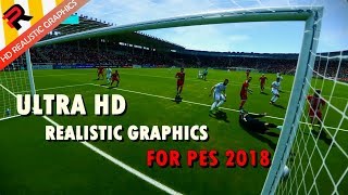 ULTRA HD REALISTIC GRAPHICS FOR PES 2018 SweetFX [upl. by Chapman]