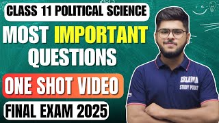 Class 11 Political science one shot video most important questions answer  Final exam 2025 [upl. by Ruenhcs16]