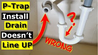 PTrap Installation Drain Doesn’t Line Up Bathroom Sink Pipe [upl. by Assiluj]