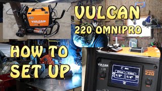 Vulcan OmniPro 220 Welder Review How To Set Up [upl. by Dulcine]