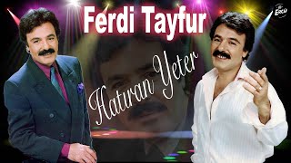 Ferdi Tayfur Şarkıları  En İyi Arabesk [upl. by Valeta]