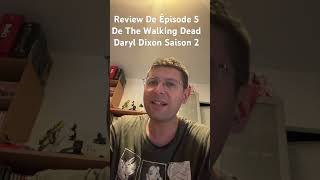 Review thewalkingdead thewalkingdeaddaryldixon thewalkingdeaddaryldixonsaison2 thewalkingdead [upl. by Ailecec697]