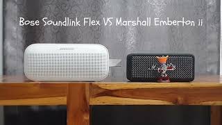 เปรียบเทียบเสียง Bose Soundlink Flex VS Marshall Emberton ii [upl. by Seiuqram]