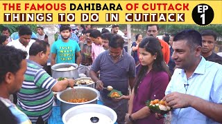 EP 1 Cuttack  Odisha Tourism Street food and sightseeing [upl. by Neellok]