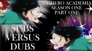 Subs Vs Dubs My Hero Academia Season 1 Part 1 [upl. by Sellers]