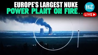 RussiaUkraine War LIVE  Fire Erupts At Zaporizhzhia Nuclear Power Plant Ukraine Blames Putin [upl. by Hollister957]