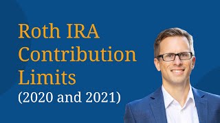 Roth IRA Contribution Limits for 2020 and 2021 [upl. by Rimat]