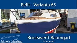 Refit einer Varianta 65 [upl. by Veta]