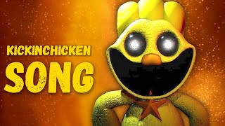 KICKINCHICKEN SONG  Poppy Playtime Chapter 3 [upl. by Letney]