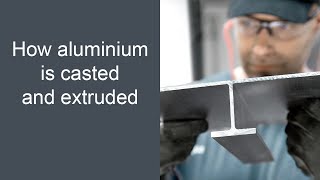 How Is Aluminium Extruded  Aluminium Casting and Extrusion [upl. by Sallyanne]