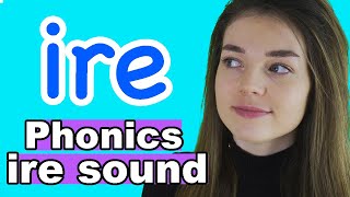 Phonics ire SoundWords Trigraph [upl. by Ofilia838]