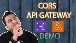 Cross Origin Resource Sharing CORS  Explained with Example amp Demo  API Gateway amp Lambda [upl. by Mannuela]