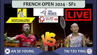 AN SE YOUNG 🇰🇷 vs TAI TZU YING 🇹🇼 LIVE French Open 24 法国公开赛 SFs  Darences Watchalong [upl. by Ciapas]