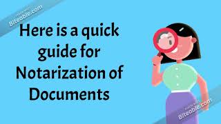 Quick Guide for Notarization of Documents [upl. by Dadinirt]