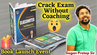 Two Surprises Revealed 💥 Arithmetic Class Notes Book Launch Event  Gagan Pratap Sir [upl. by Juetta156]