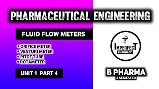 Orifice Meter  Venturi Meter  Pitot Tube  Rotameter  Pharmaceutical Engineering  B Pharma [upl. by Airet840]