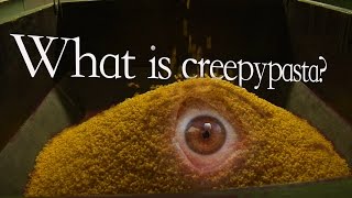 What is creepypasta [upl. by Helban]