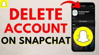 How to Delete Snapchat Account [upl. by Saravat]