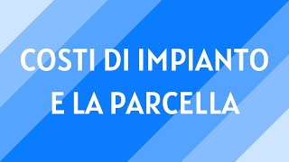 9 I costi di impianto e la parcella del commercialista [upl. by Nadnarb]