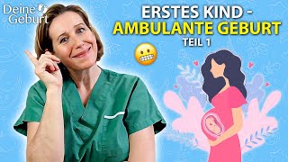 Geburtsbericht Erstes Kind Ambulante Geburt Teil 1 [upl. by Attaymik]