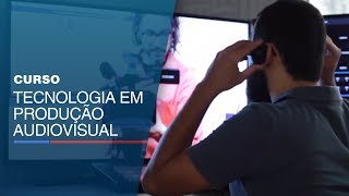 Curso Tecnologia em Produção Audiovisual [upl. by Deegan]