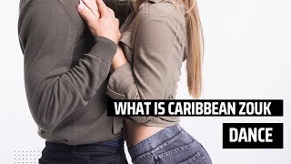 What Is Caribbean Zouk Dance Zouk Love  Caribbean Zouk  How To Dance Zouk [upl. by Kienan]