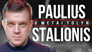 PAULIUS STALIONIS  O metai tolyn su žodžiais [upl. by Dinan]