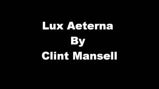 Lux Aeterna By Clint Mansell [upl. by Odlanar747]