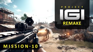 PROJECT IGI Remake  Defend Priboi  Mission 10  Full Playthrough  1440p 60FPS [upl. by Nyvets219]