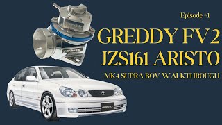 GREDDY FV2 BOV TOYOTA ARISTO WALKTHROUGH [upl. by Nolos]