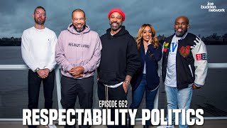 The Joe Budden Podcast Episode 662  Respectability Politics [upl. by Eibrad67]