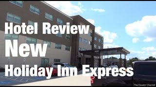 Hotel Review  Brand New Holiday Inn Express North Springfield MO [upl. by Barbaraanne]