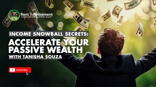 Income Snowball Secrets Accelerate Your Passive Wealth with Tanisha Souza [upl. by Dlorah]