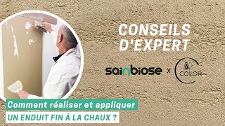 CONSEILS DEXPERT  Comment réaliser et appliquer un enduit fin à la chaux [upl. by Ecinna751]