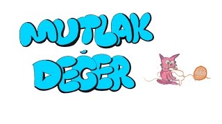 6dkda MUTLAK DEĞER [upl. by Eetsirhc]