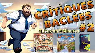 Critiques Bâclées 2  Notre avis en moins d1 minute par jeu [upl. by Aniela511]