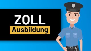 ZOLL AUSBILDUNG  alle Infos zu Ablauf Aufgaben amp Anforderungen [upl. by Barth]