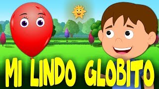 Mi lindo globito  CANCIONES INFANTILES LO MEJOR DE LO MEJOR [upl. by Lerrehs258]