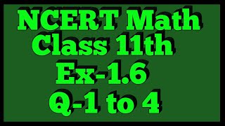 Chapter 1 Exercise 16 Q1Q2Q3Q4 Sets Class 11 Maths NCERT [upl. by Ase]