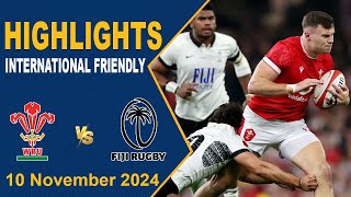 Highlights  Wales vs Fiji  AUTUMN NATIONS SERIES 2024 [upl. by Elrebma]