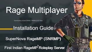 Rage MP Server Connection Tutorial  SuperNova Roleplay  SNRMP  First Indian Server  rakkhosh [upl. by Faunie]