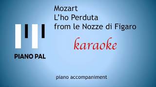 L’ho Perduta WA Mozart KARAOKEACCOMPANIMENT [upl. by Ahsir322]