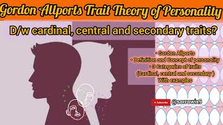 Gordon Allports Trait Theory of Personality cardinal central amp secondary traits in urduHindi fyp [upl. by Clancy123]