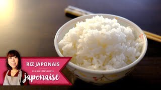 Comment cuire du Riz façon japonais  Les Recettes dune Japonaise  Riz Japon [upl. by Nedrud]