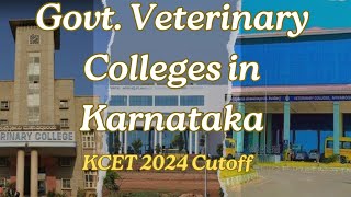 Government Veterinary Colleges in Karnataka amp KCET 2024 cutoff [upl. by Tra602]